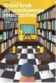Poradniki hobbystyczne - SZACHMISTRZ Trzeci krok do szachowego mistrzostwa Maciej Sroczyński - miniaturka - grafika 1