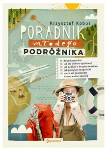 Poradnik Młodego Podróżnika Krzysztof Kobus - Literatura popularno naukowa dla młodzieży - miniaturka - grafika 1