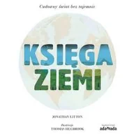 Literatura popularno naukowa dla młodzieży - Księga Ziemi Jonathan Litton - miniaturka - grafika 1