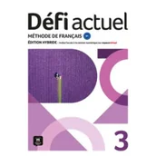 Książki do nauki języka francuskiego - Defi Actuel 3 Podręcznik ucznia. Język francuski dla młodzieży i dorosłych. Poziom B1. Edycja hybryd - miniaturka - grafika 1