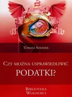 Ekonomia - Czy Można Usprawiedliwić Podatki? - miniaturka - grafika 1
