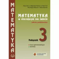 Podręczniki dla liceum - Podkowa Matematyka. Matematyka w otaczającym nas świecie. Zakres podstawowy. Klasa 1-3. Podręcznik - szkoła ponadgimnazjalna - Alicja Cewe, Małgorzata Krawczy - miniaturka - grafika 1