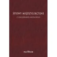 Powieści - Pallottinum Śpiewy międzylekcyjne z lekcjonarza mszalnego Tom 1 zbiorowa Praca - miniaturka - grafika 1