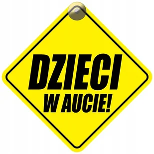 DZIECI W AUCIE - PLAKIETKA - TABLICZKA - PRZYSSAWKA DO SAMOCHODU - Akcesoria do fotelików - miniaturka - grafika 1