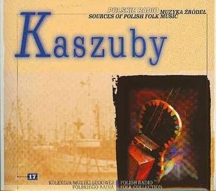 Polskie Radio S.A. Muzyka źródeł: Kaszuby - Folk - miniaturka - grafika 1