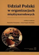 Podręczniki dla szkół wyższych - Udział Polski w organizacjach międzynarodowych - miniaturka - grafika 1