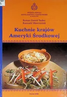 Kuchnia polska - Kuchnie krajów Ameryki Środkowej - miniaturka - grafika 1