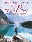 Kath  Stathers Bucket list 1000 pomysłów na przygody życia