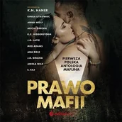 Audiobooki - romanse - Prawo mafii. Pierwsza polska antologia mafijna - miniaturka - grafika 1