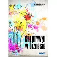 Zarządzanie - Kreatywni w biznesie - Jan Fazlagić - miniaturka - grafika 1