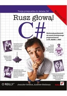 Helion Jennifer Greene, Andrew Stellman C#. Rusz głową! - Książki o programowaniu - miniaturka - grafika 2