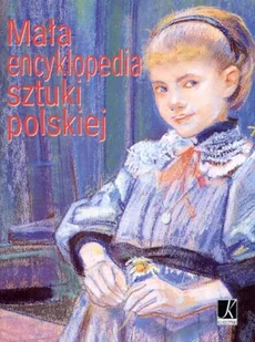 Mała Encyklopedia Sztuki Polskiej - Książki o kulturze i sztuce - miniaturka - grafika 1