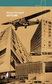 Felietony i reportaże - Czarne Gottland - Mariusz Szczygieł - miniaturka - grafika 1