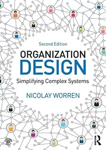 Taylor & Francis ORGANIZATION DESIGN 2E WORREN - Pozostałe książki - miniaturka - grafika 2