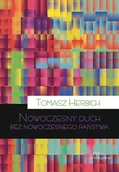 Filozofia i socjologia - Nowoczesny duch bez nowoczesnego państwa - Tomasz Herbich - książka - miniaturka - grafika 1