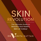 Audiobooki obcojęzyczne - Skin Revolution: The Ultimate Guide to Beautiful and Healthy Skin of Colour - miniaturka - grafika 1