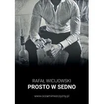 Prosto w sedno - Rozwój osobisty - miniaturka - grafika 1
