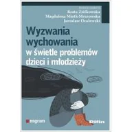 Psychologia - Wyzwania wychowania w świetle problemów dzieci i młodzieży - miniaturka - grafika 1