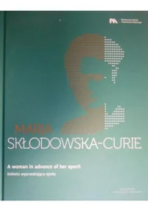 Maria Skłodowska - Curie - Biografie i autobiografie - miniaturka - grafika 2