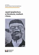 E-booki - podręczniki - Monika Kocot, Kamil Szafraniec Języki (pop)kultury w literaturze, mediach i filmie - miniaturka - grafika 1