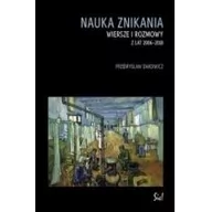 Baśnie, bajki, legendy - Dakowicz Przemysław Nauka znikania. Wiersze i rozmowy z lat 2006-2018 - miniaturka - grafika 1