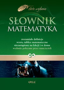 Greg Słownik matematyka Piotr Kosowicz - Słowniki języka polskiego - miniaturka - grafika 1