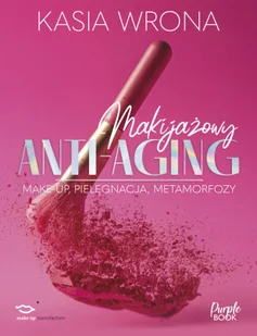 Makijażowy anti-aging - Moda i uroda - miniaturka - grafika 2