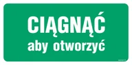 Systemy ekspozycyjne i znaki informacyjne - AC031 CIĄGNĄĆ ABY OTWORZYĆ, FN - FOLIA SAMOPRZYLEPNA; (150X50MM) - miniaturka - grafika 1