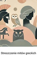 E-booki - lektury - Streszczenia mitów greckich - miniaturka - grafika 1