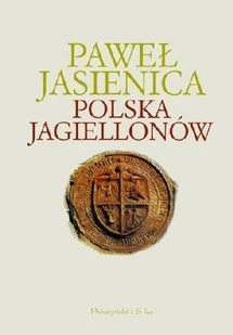 Polska Jagiellonów - Historia Polski - miniaturka - grafika 1