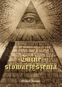 Felietony i reportaże - Tajne Stowarzyszenia - miniaturka - grafika 1