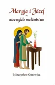 Religia i religioznawstwo - Maryja i Józef - niezwykłe małżeństwo - miniaturka - grafika 1