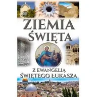 Religia i religioznawstwo - Ziemia Święta Z Ewangelią Świętego Łukasza Praca zbiorowa - miniaturka - grafika 1
