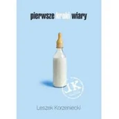 Religia i religioznawstwo - Instytut Wydawniczy Compassion Pierwsze kroki wiary - miniaturka - grafika 1