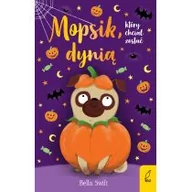 E-booki dla dzieci i młodzieży - Wilga Mopsik, który chciał zostać dynią - miniaturka - grafika 1