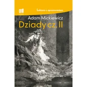 Literatura popularno naukowa dla młodzieży - Wydawnictwo IBIS Dziady. Część II Adam Mickiewicz - miniaturka - grafika 1