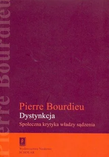 Dystynkcja Społeczna Krytyka - Podręczniki dla szkół wyższych - miniaturka - grafika 1