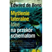 Poradniki psychologiczne - Sensus Myślenie lateralne. Idee na przekór schematom Edward de Bono - miniaturka - grafika 1