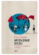 Felietony i reportaże - Mydlenie oczu Używana - miniaturka - grafika 1