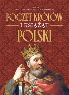 Poczet królów i książąt Polski - książka - Historia Polski - miniaturka - grafika 1