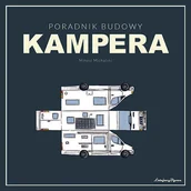 Poradniki hobbystyczne - Poradnik budowy kampera - miniaturka - grafika 1