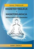 Literatura obyczajowa - Magnetostymulacja i magnetorelaksacja - miniaturka - grafika 1
