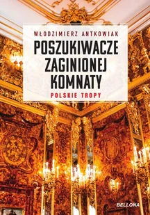 Bellona Poszukiwacze zaginionej komnaty LIT-41373 - Historia Polski - miniaturka - grafika 2