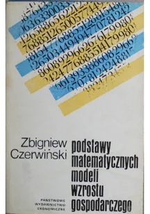 Podstawy matematycznych modeli wzrostu gospodarczego - Matematyka - miniaturka - grafika 1