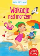 E-booki dla dzieci i młodzieży - Wakacje nad morzem. Sami czytamy - miniaturka - grafika 1