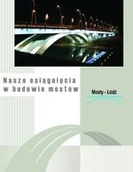 Podręczniki dla szkół wyższych - Dolnośląskie Wydawnictwo Edukacyjne Nasze osiągnięcia w budowie mostów - miniaturka - grafika 1