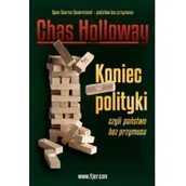 Polityka i politologia - Koniec polityki Holloway Chas - miniaturka - grafika 1