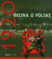 Historia Polski - Wojna o Polskę 1920 - miniaturka - grafika 1