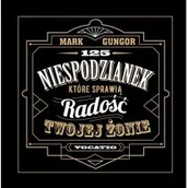 Poradniki hobbystyczne - 125 niespodzianek które sprawią radość Twojej żonie - miniaturka - grafika 1