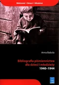 Filozofia i socjologia - Bibliografia piśmiennictwa dla dzieci i młodzieży 1940-1944 - miniaturka - grafika 1